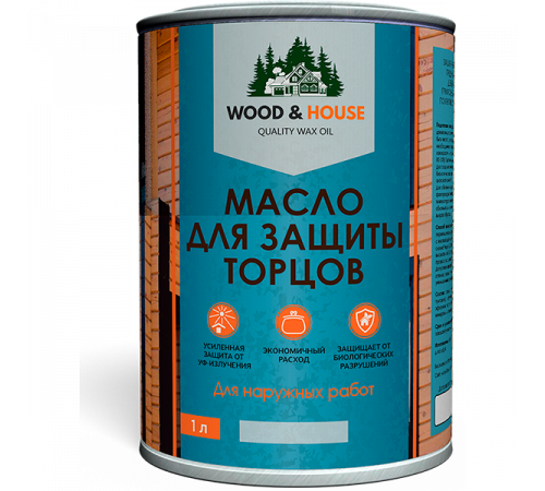 Заказать МАСЛО ДЛЯ ЗАЩИТЫ ТОРЦОВ WOOD & HOUSE в Ачинске, Красноярский край